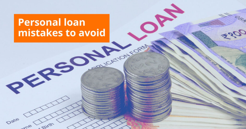 Personal-loan-mistakes-to-avoid